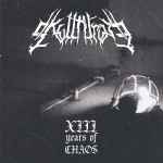 SKULLTHRONE - XIII Years of Chaos CD